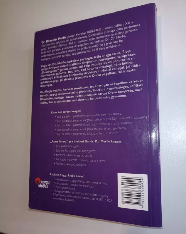 Kaip pasitelkus pasąmonės galias susikurti dvasingesnę apliką - Joseph Murphy, knyga 3