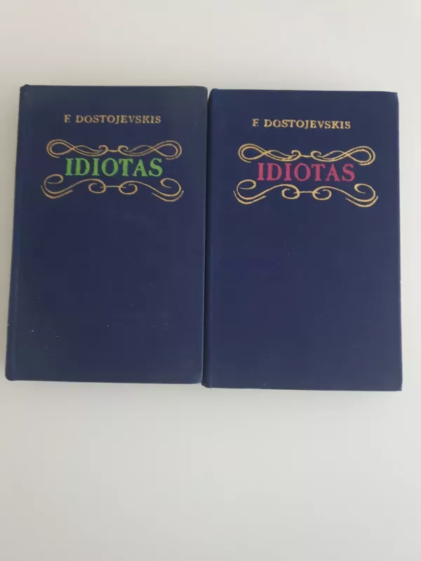 Idiotas - Fiodoras Dostojevskis, knyga 2
