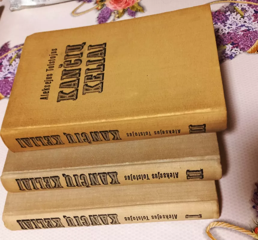 Kančių keliai - Aleksejus Tolstojus, knyga 3