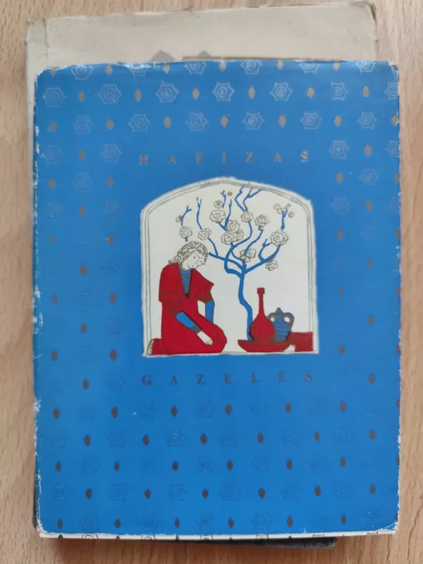 Gazelės - Šamsidinas-Muhamadas Hafizas, knyga 2