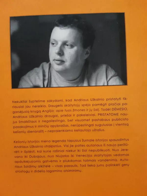 Kelionių istorijos - Andrius Užkalnis, knyga 3