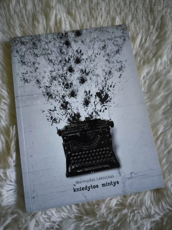 Kniedytos mintys - Mantvydas Leknickas, knyga 2