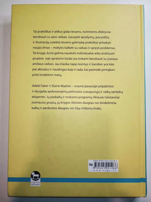 Kaip kalbėti su vaikais, kad jie klausytų ir kaip klausyti, kad vaikai kalbėtų - Autorių Kolektyvas, knyga 3