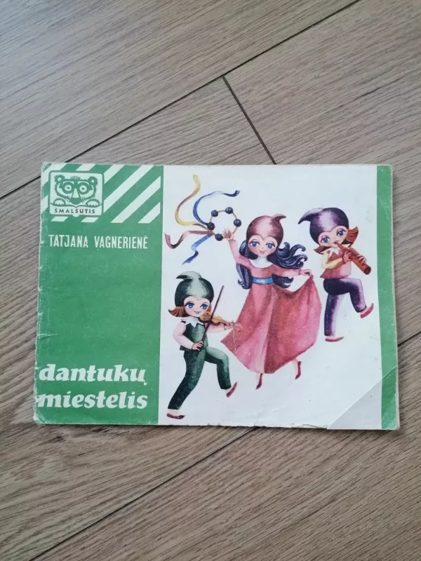 Dantukų miestelis - A Vagnorienė, knyga 2