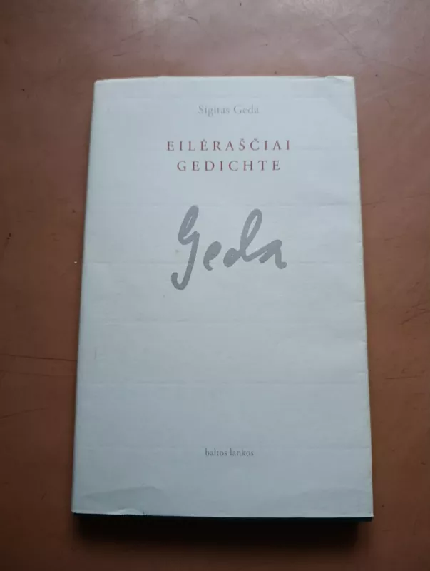 Eilėraščiai Gedichte - Sigitas Geda, knyga 2