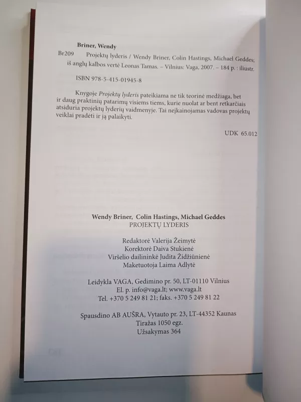 Projektų lyderis - W. Briner, C.  Hastings, M.  Geddes, knyga 4