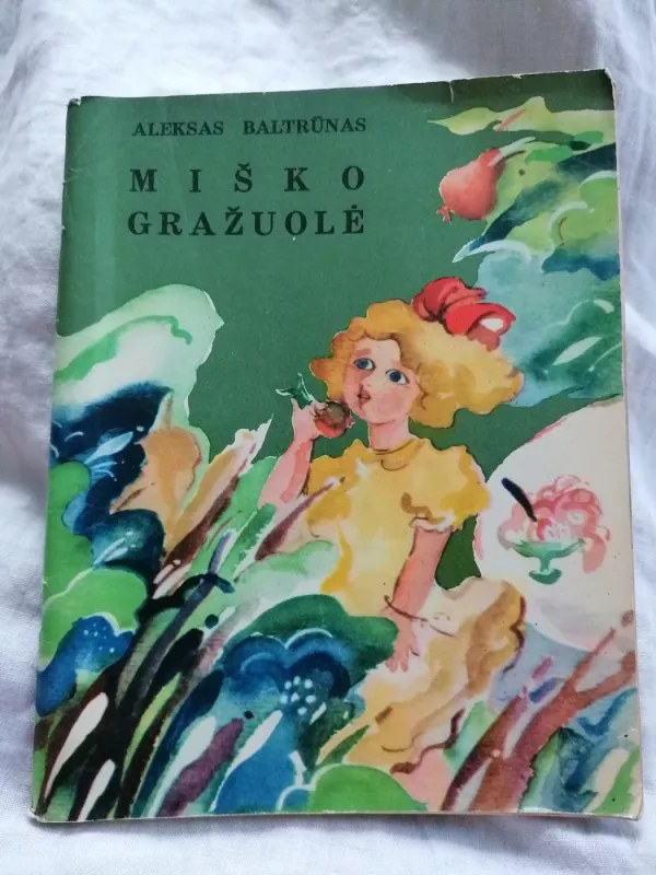 Miško gražuolė - Aleksas Baltrūnas, knyga 2