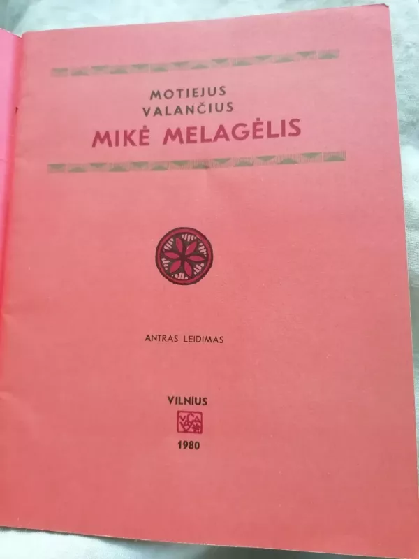 Mikė melagėlis - Motiejus Valančius, knyga 3