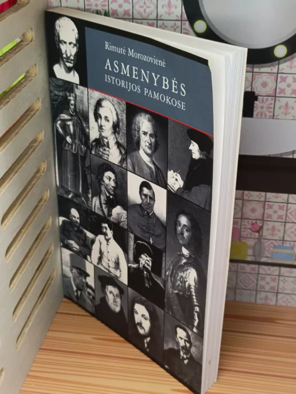 Asmenybės istorijos pamokose - Rimutė Morozovienė, knyga 4
