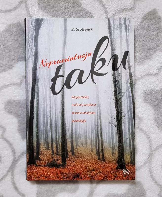 Nepramintuoju taku - Scott Peck, knyga 2