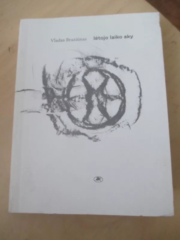 lėtojo laiko aky - Vladas Braziūnas, knyga 3