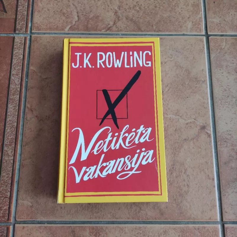 Netikėta vakansija - Rowling J. K., knyga 2