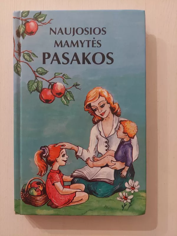 Naujosios mamytės pasakos - Pranas Sasnauskas, knyga 2
