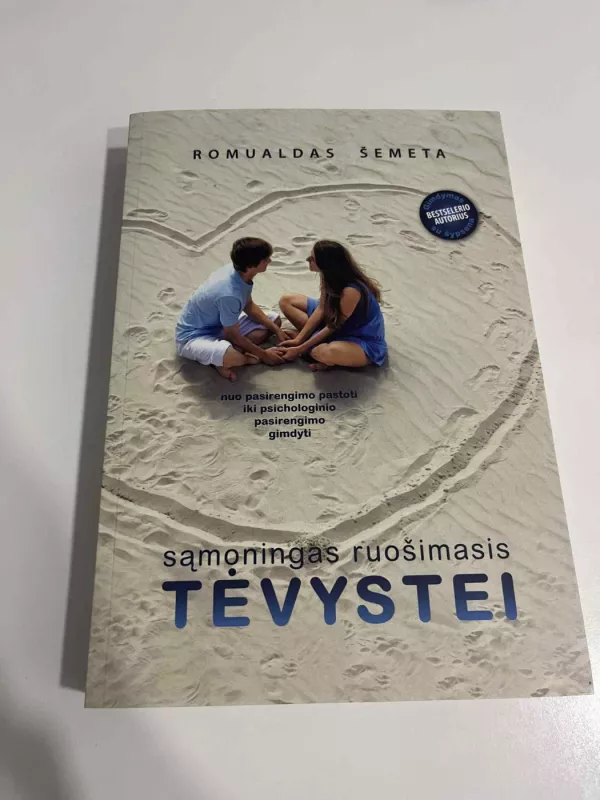 Sąmoningas ruošimasis tėvystei - Romualdas Šemeta, knyga 2