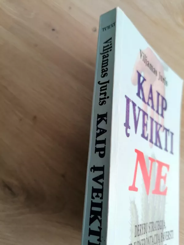 Kaip įveikti ne - Viljamas Juris, knyga 3
