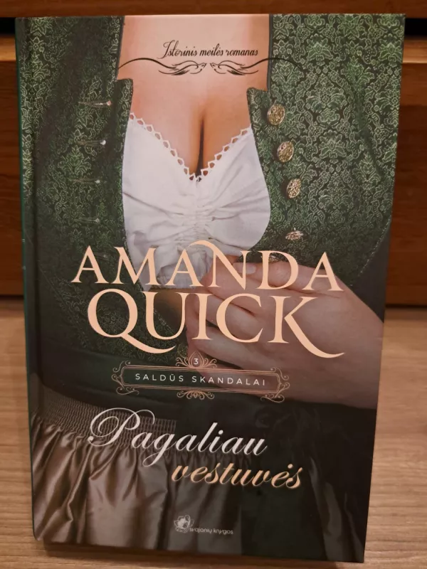 Pagaliau vestuvės - Amanda Quick, knyga 2