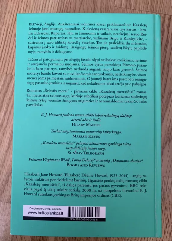 ŠVIESŪS METAI. Kazaletų metraščiai I - Elizabeth Jane Howard, knyga 3