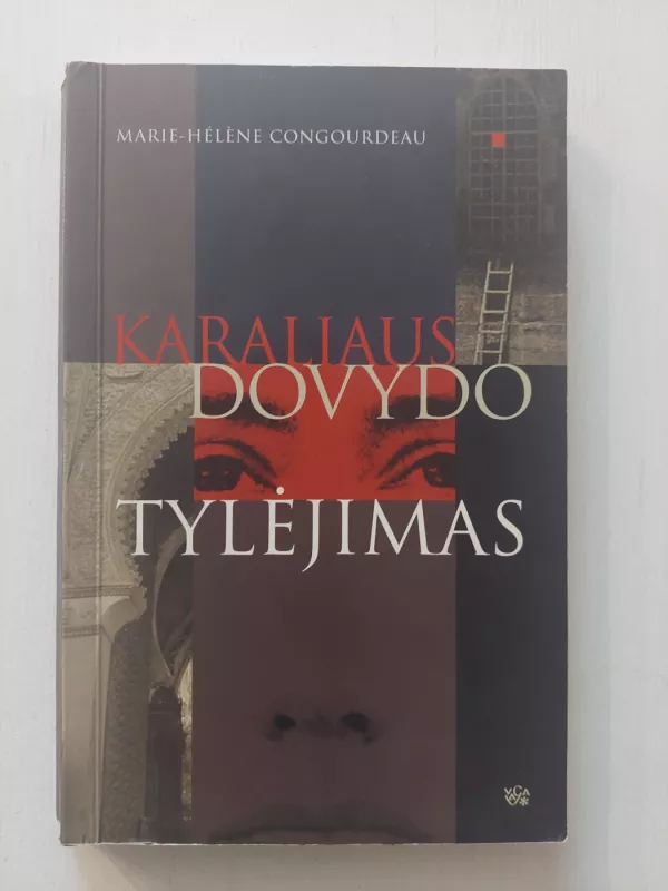 Karaliaus Dovydo tylėjimas -  Marie-Helene Congourdeau , knyga 6