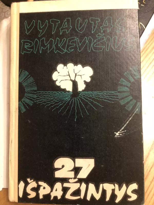 27 išpažintys - Vytautas Rinkevičius, knyga 2