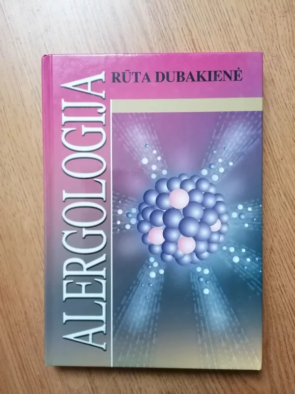 Alergologija (Pagrindai) - Rūta Dubakienė, knyga 2