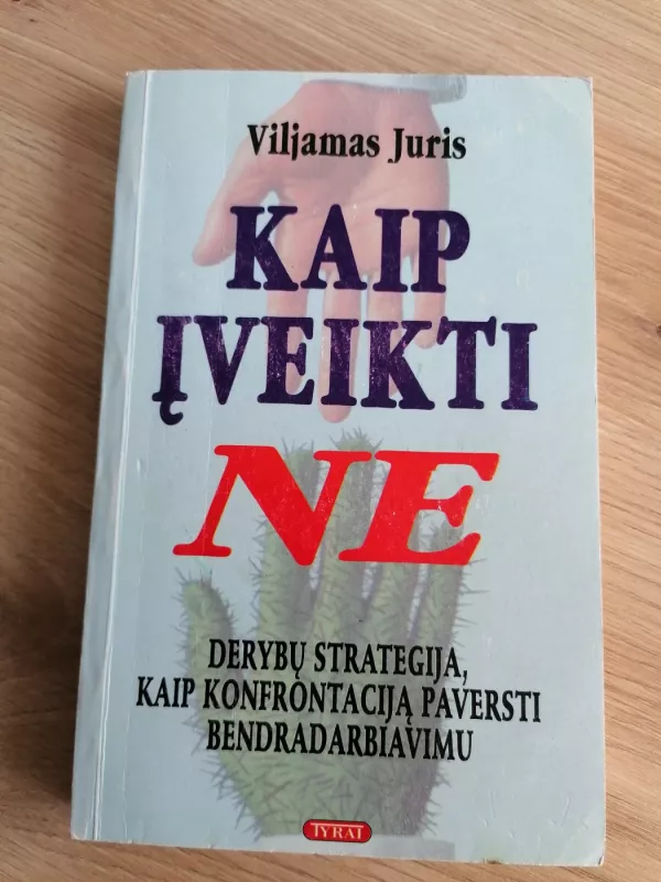 Kaip įveikti ne - Viljamas Juris, knyga 2