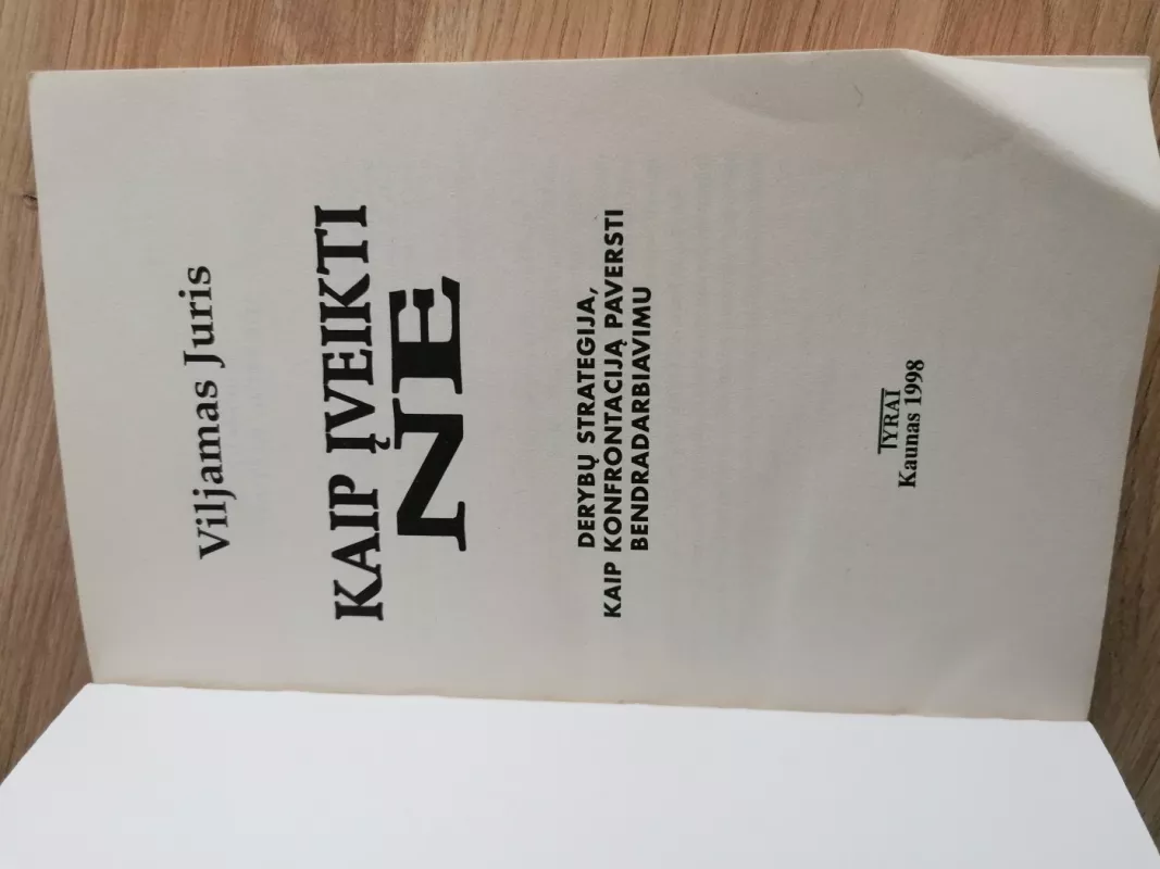 Kaip įveikti ne - Viljamas Juris, knyga 4