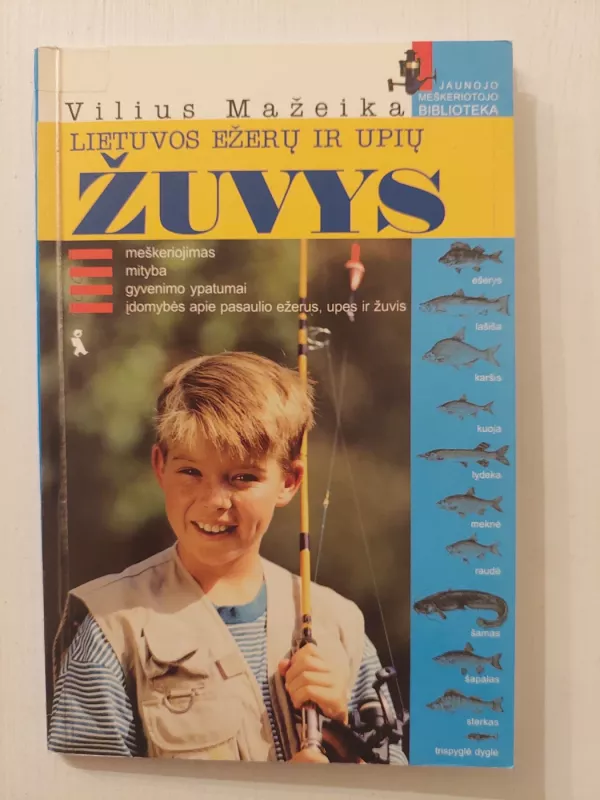 Lietuvos ežerų ir upių žuvys - Vilius Mažeika, knyga 2