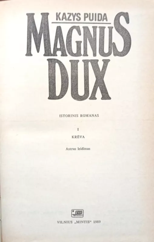 Magnus Dux - Kazys Puida, knyga 3