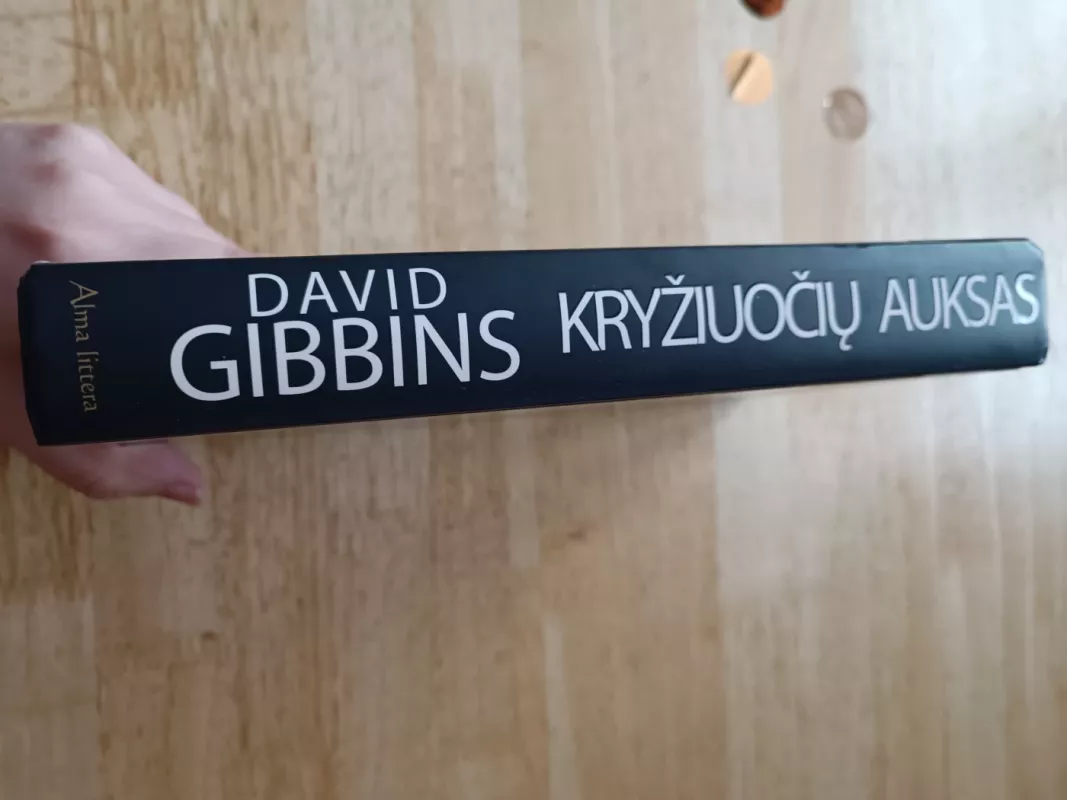 Kryžiuočių auksas - David Gibbins, knyga 3