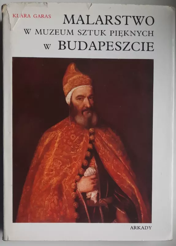 Tapyba Budapešto meno muziejuje - Klara Garas, knyga 2