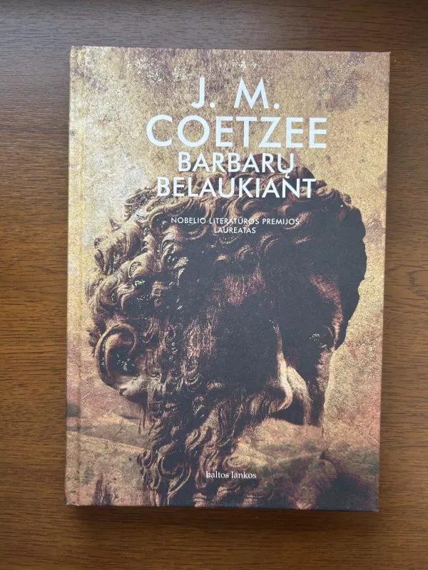 Barbarų belaukiant - J. M. Coetzee, knyga 2