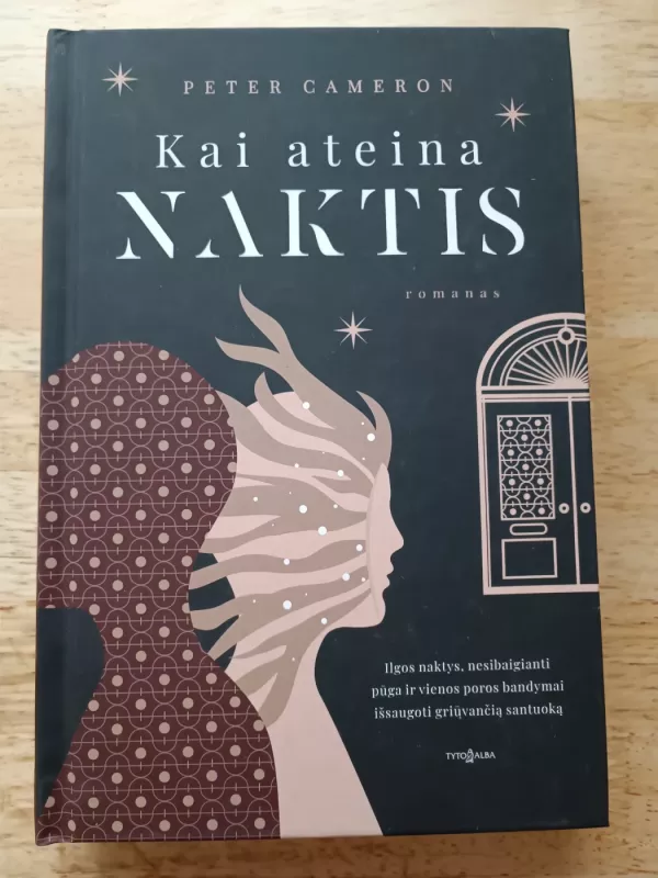 Kai ateina naktis - Peter Cameron, knyga 2