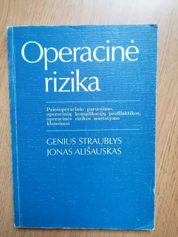 Operacinė rizika - Genius Straublys Jonas Ališauskas , knyga 2