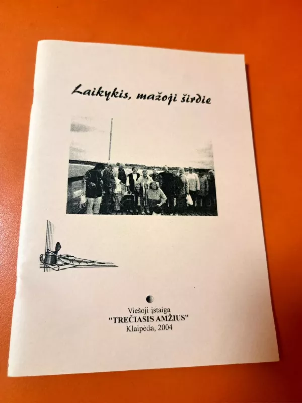 Laikykis, mažoji širdie - Autorių kolektyvas (įvairūs), knyga 2