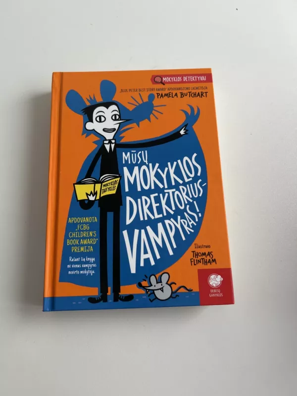 Mūsų mokyklos direktorius – vampyras!' - Pamela Butchart, knyga 2