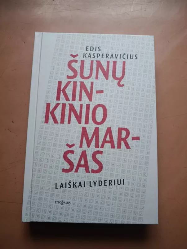 Šunų kinkinio maršas - Edis Kasperavičius, knyga 2