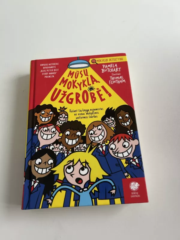 Mūsų mokyklą užgrobė - Pamela Butchart, knyga 2