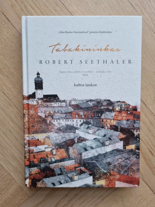 Tabakininkas - Robert Seethaler, knyga 2