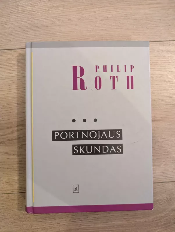Portnojaus skundas - Philip Roth, knyga 3