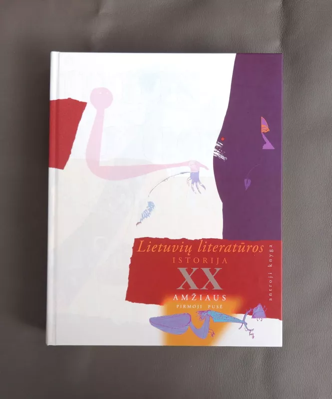 Lietuvių literatūros istorija: XX amžiaus pirmoji pusė.  1 ir 2 tomai - Autorių kolekyvas, knyga 5