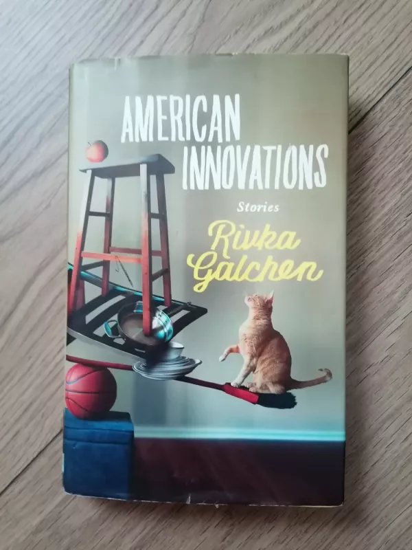 American innovations - Rivka Galchen, knyga 2