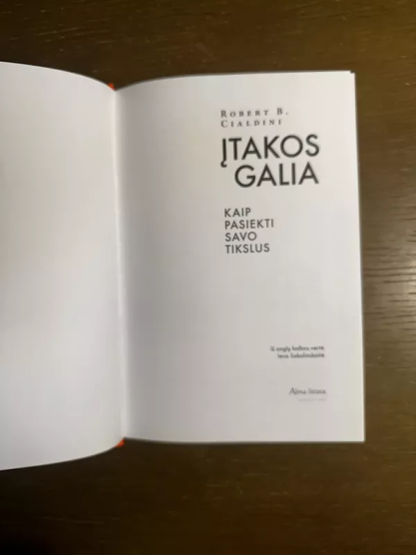Įtakos galia. Kaip pasiekti savo tikslus - Robert B. Cialdini, knyga 5