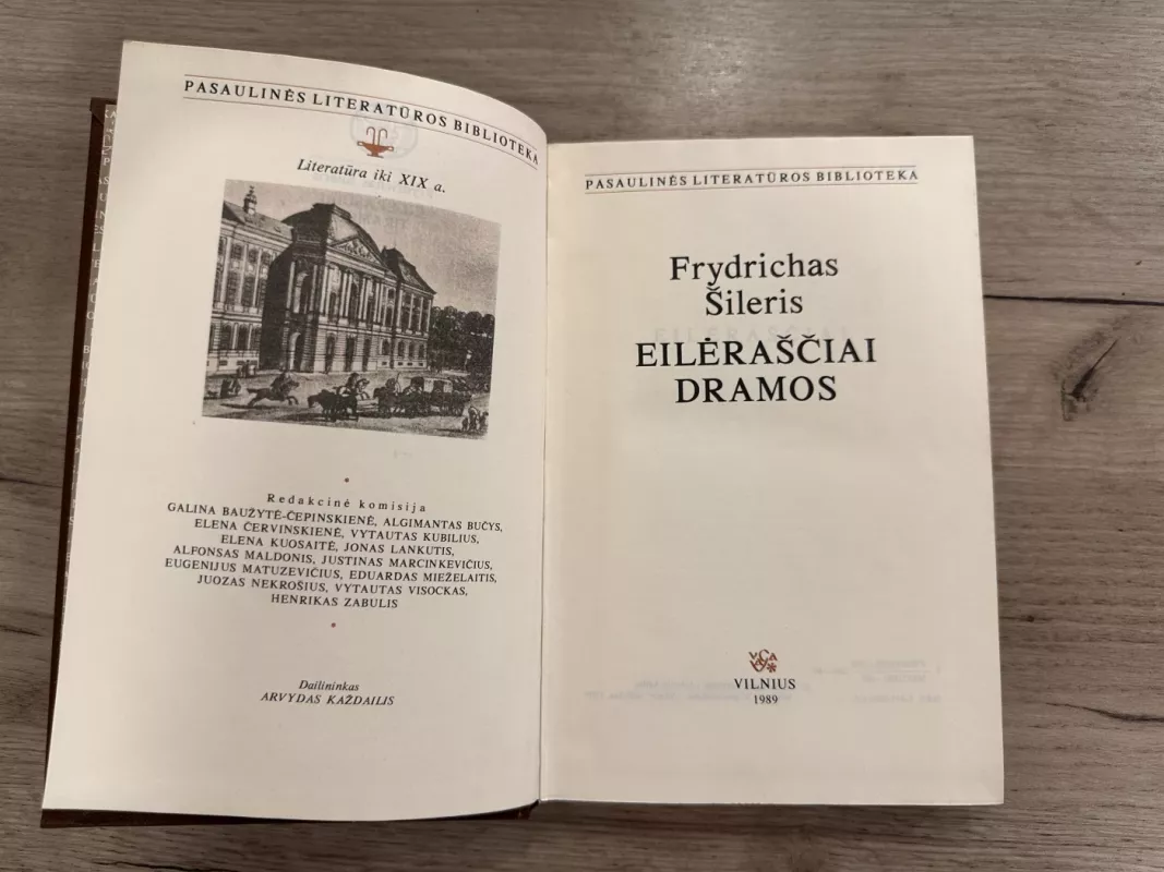 EILĖRAŠČIAI DRAMOS  Pasaulinės literatūros bibliiteka 32 - Frydrichas Šileris, knyga 4