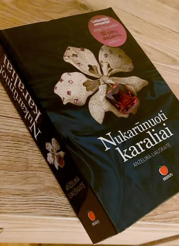 Nukarūnuoti karaliai - Anželika Liauškaitė, knyga 3