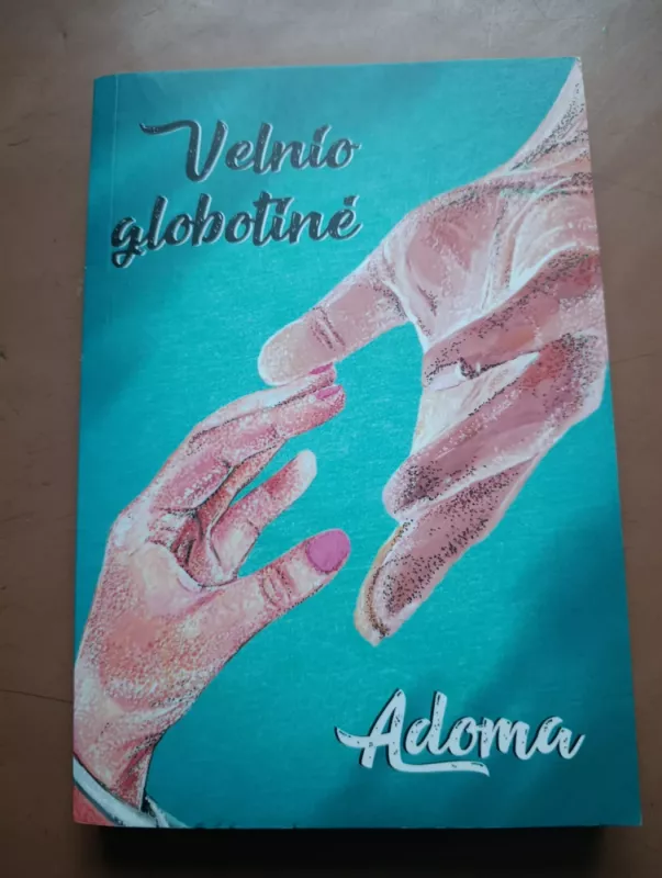 Velnio globotinė - Rita Adomaitienė, knyga 2