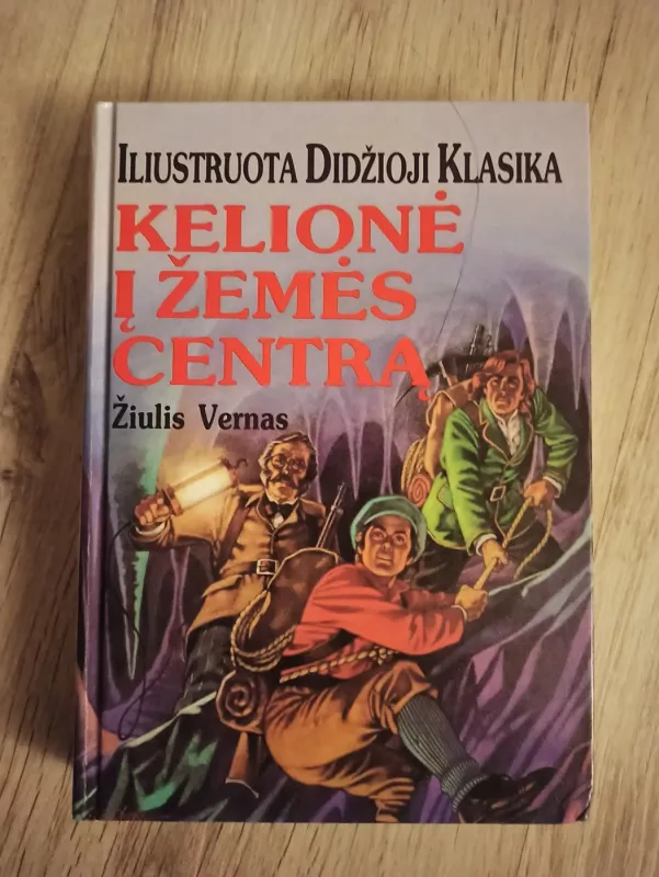 Kelionė į žemės centrą - Žiulis Vernas, knyga 3