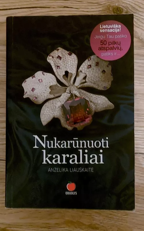 Nukarūnuoti karaliai - Anželika Liauškaitė, knyga 2