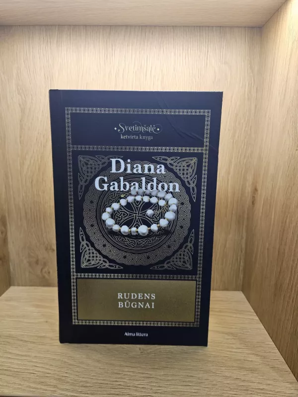 Svetimšalė (4 knyga). Rudens būgnai - Diana Gabaldon, knyga 2