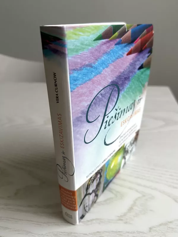 Piešimas ir eskizavimas. Žinovo atsakymai į klausimus, kurie kyla kiekvienam menininkui - Vera Curnow, knyga 3