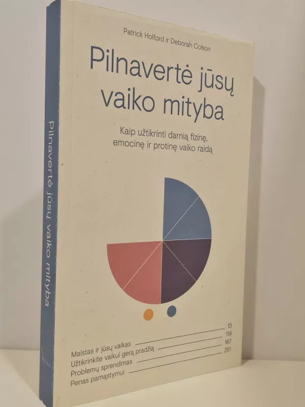 Pilnavertė jūsų vaiko mityba - Patrick Holford, knyga 3